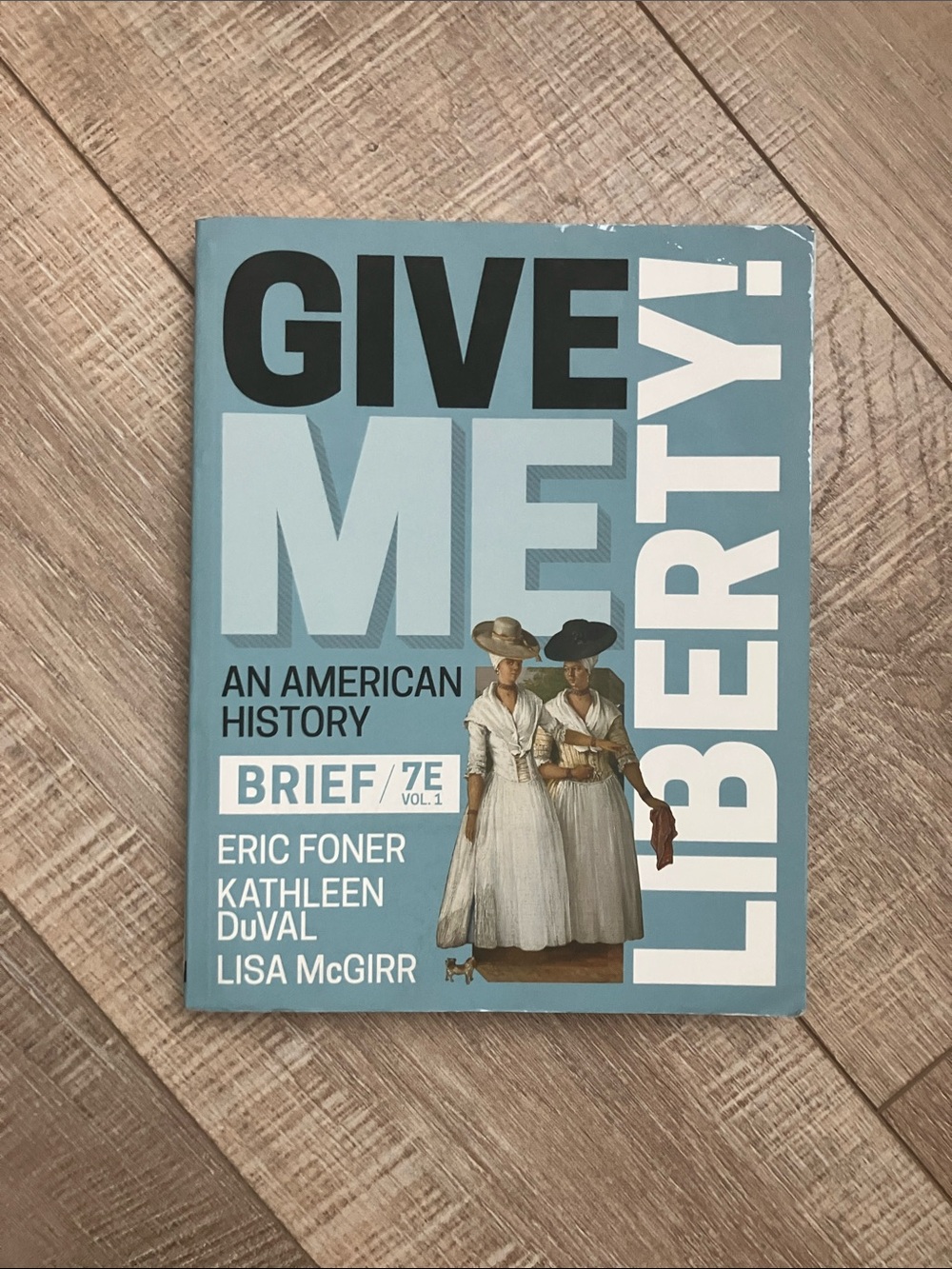 Give Me Liberty College Textbook